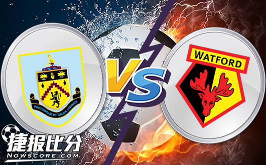 伯恩利vs沃特福德 大黄蜂客场恐遇险