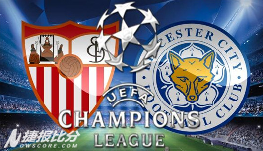 欧冠大小球推荐:塞维利亚 VS 莱切斯特-足球大小球